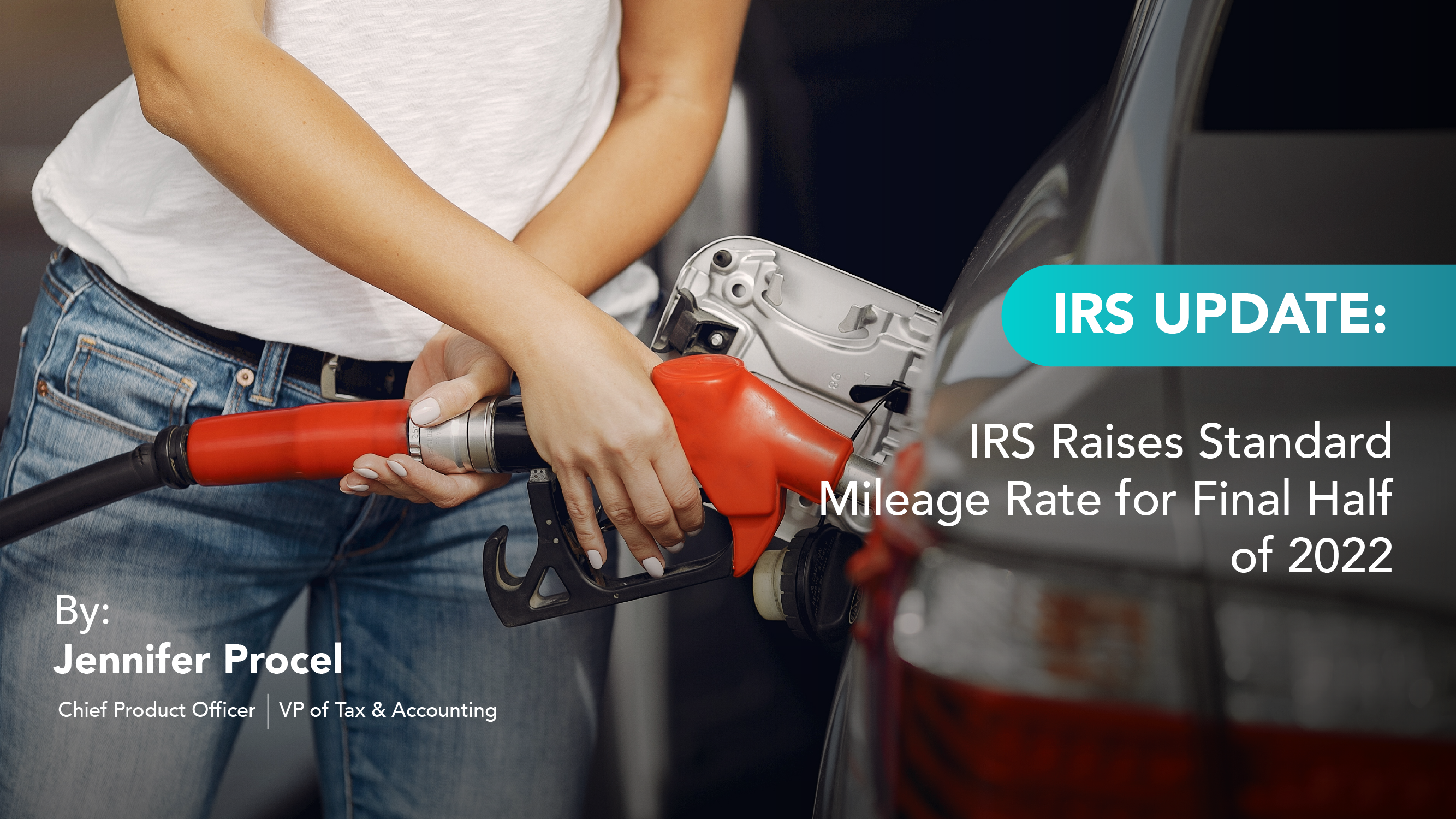 Understanding Your Tax Deduction After the IRS Boosts Mileage Rates in 2022